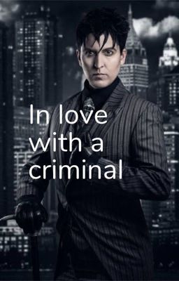 In love with a criminal 