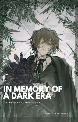 In Memory of a Dark Era