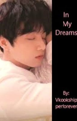 In My Dreams [Taekook] 