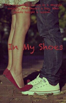 In my shoes