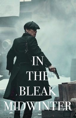 In The Bleak Midwinter | T Shelby