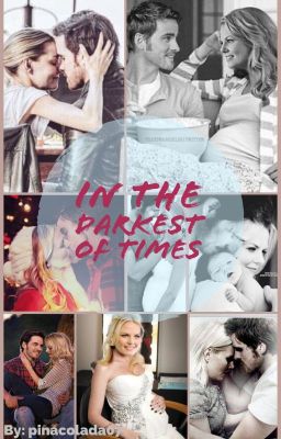 In The Darkest of Times (CaptainSwan)