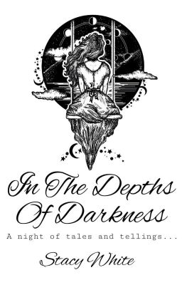 In The Depths Of Darkness (Poetry)