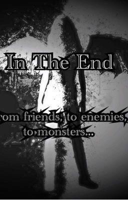 In The End [#Wattys2017]