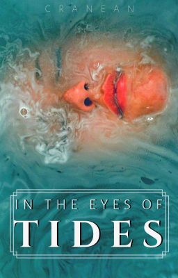 In the eyes of Tides 🔱 ORM MARIUS [ON HOLD]