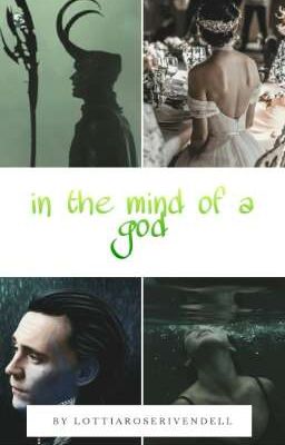 In the mind of a god • Loki Laufeyson