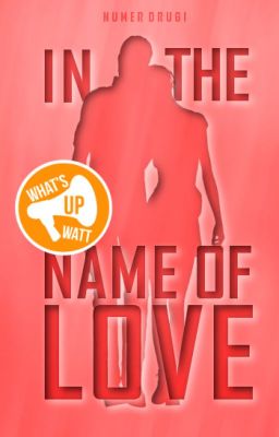 In the name of love #2