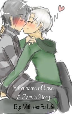 In The Name Of Love: A Zanvis Story