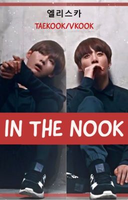 In the Nook (Taekook/Vkook) CZ