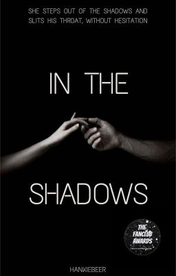 In The Shadows ✔