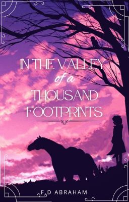 In the Valley of a Thousand Footprints