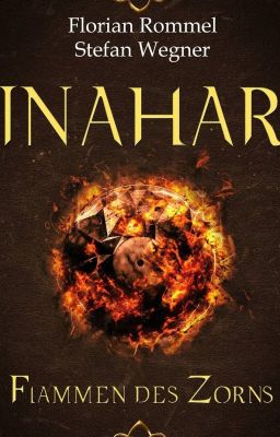 Inahar I: Die Flammen des Zorns