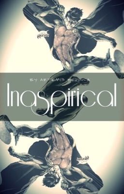 Inaspirical >>>(Young Justice/Dick Grayson)<<<