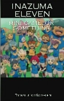 inazuma eleven(mini games)