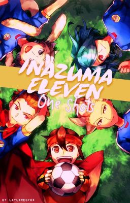 Inazuma Eleven [One Shots]