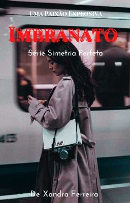 INBRANATO - Série Simetria Perfeita - LIvro IV