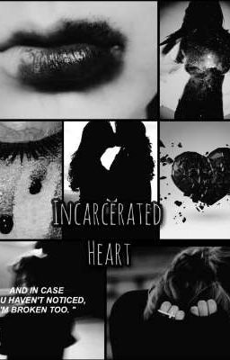 Incarcerated Heart