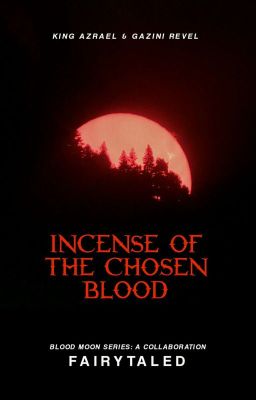 Incense of the Chosen Blood (BxB)