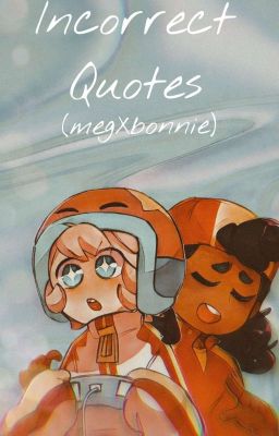 incorrect quotes || BS (bonnie And Meg) 