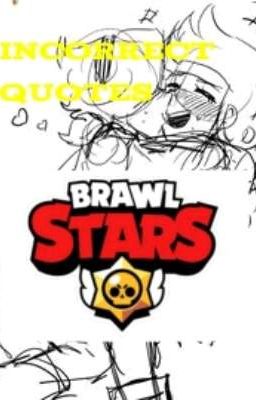 Incorrect Quotes de Brawl Stars 