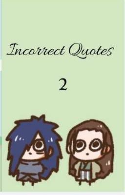 Incorrect Quotes [HashiMada]