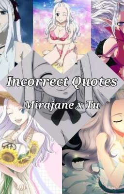 Incorrect Quotes (Mirajane x Tu)