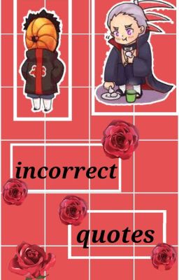 Incorrect Quotes| Obihida |