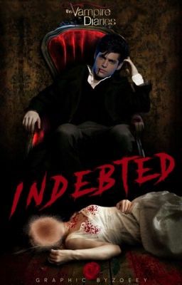 INDEBTED¹, the vampire diaries