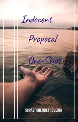 Indecent Proposal One Shot