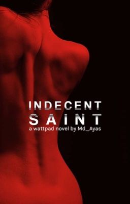 Indecent Saint