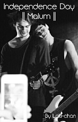 Independence Day || Malum || -slow updates-