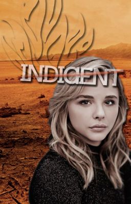 Indigent (Astringent #3) {UNDER EDITING}