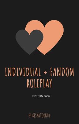 Individual + Fandom RP