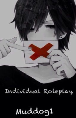 ...Individual Roleplays...