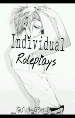 Individual Roleplays