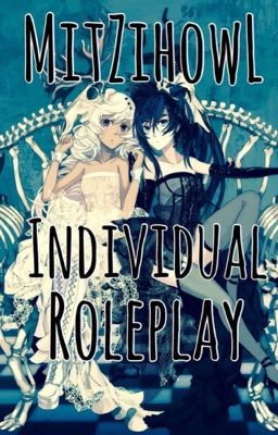 Individual Rp #1(closed no more can join!)