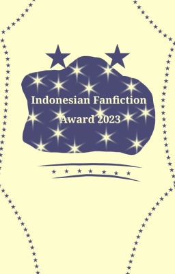 Indonesian Fanfiction Award 2023