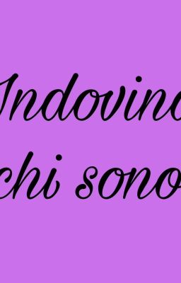 Indovina chi sono