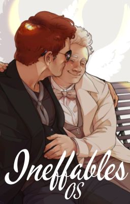 Ineffables OS (Good Omens)