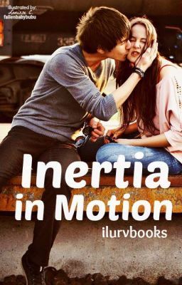 Inertia in Motion (*Rewriting*)