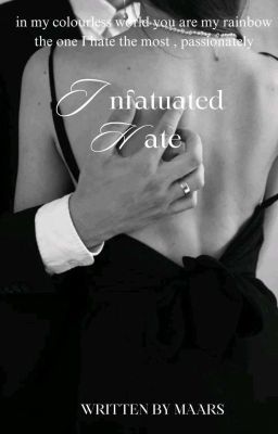 Infatuated Hate (18+)