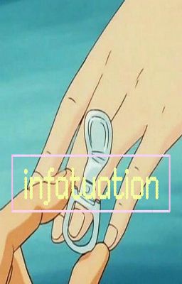 infatuation [rio x karma]