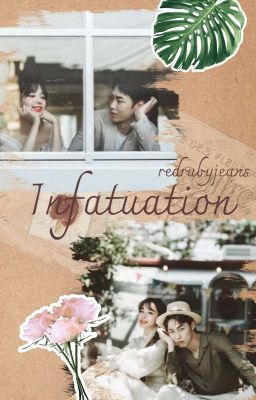 Infatuation ; Teen Fiction