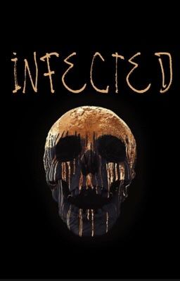 INFECTED