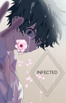 Infected (Bakudeku Hanahaki)