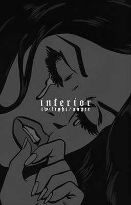 INFERIOR  ( TWILIGHT )