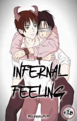 Infernal feeling [Ereri] [+18] [Befejezett]