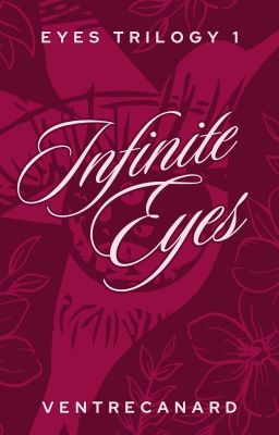 Infinite Eyes (Book 1 of Eyes Trilogy)