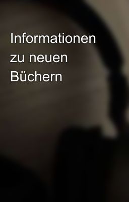 Informationen zu neuen Büchern