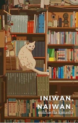 iniwan, naiwan.